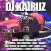 DJ Kairuz - & Amigos